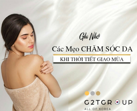 Ghi nhớ các mẹo chăm sóc da khi thời tiết giao mùa